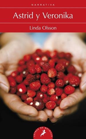 ASTRID Y VERONIKA | 9788498384659 | OLSSON,LINDA | Libreria Geli - Librería Online de Girona - Comprar libros en catalán y castellano