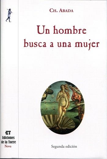 UN HOMBRE BUSCA A UNA MUJER | 9788479605193 | ABADA,CH. | Libreria Geli - Librería Online de Girona - Comprar libros en catalán y castellano