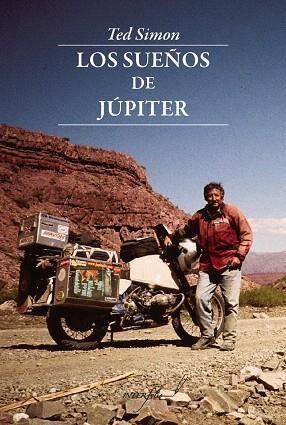 LOS SUEÑOS DE JÚPITER.EN LA CARRETERA DE NUEVO 30 AÑOS DESPUÉS | 9788493769451 | SIMON,TED | Libreria Geli - Librería Online de Girona - Comprar libros en catalán y castellano