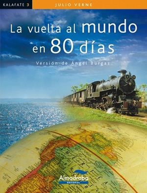 LA VUELTA AL MUNDO EN 80 DIAS | 9788483087404 | VERNE,JULIO | Llibreria Geli - Llibreria Online de Girona - Comprar llibres en català i castellà
