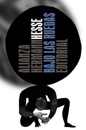 BAJO LAS RUEDAS | 9788420671994 | HESSE,HERMANN | Libreria Geli - Librería Online de Girona - Comprar libros en catalán y castellano