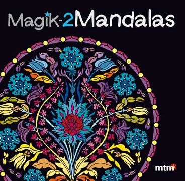 MAGIK MANDALAS 2 | 9788415278368 | Libreria Geli - Librería Online de Girona - Comprar libros en catalán y castellano