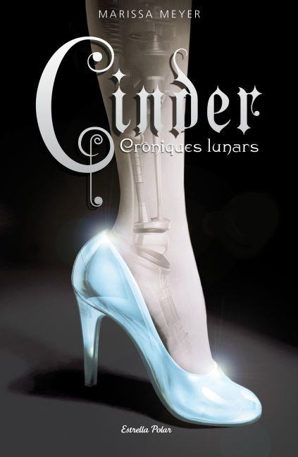 CINDER.CRÒNIQUES LUNARS-1 | 9788499325507 | MEYER,MARISSA | Libreria Geli - Librería Online de Girona - Comprar libros en catalán y castellano