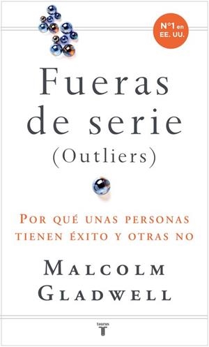 FUERAS DE SERIES(OUTLIERS) | 9788430606856 | GLADWELL,MALCOLM | Libreria Geli - Librería Online de Girona - Comprar libros en catalán y castellano