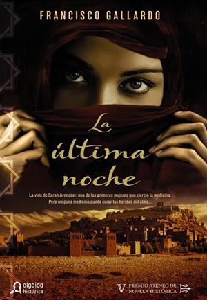 LA ÚLTIMA NOCHE | 9788498777727 | GALLARDO,FRANCISCO | Libreria Geli - Librería Online de Girona - Comprar libros en catalán y castellano