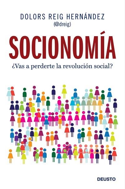 SOCIONOMÍA.VAS A PERDERTE LA REVOLUCIÓN SOCIAL? | 9788423409594 | REIG HERNÁNDEZ,DOLORS | Llibreria Geli - Llibreria Online de Girona - Comprar llibres en català i castellà