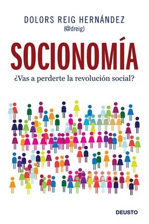 SOCIONOMÍA.VAS A PERDERTE LA REVOLUCIÓN SOCIAL? | 9788423409594 | REIG HERNÁNDEZ,DOLORS | Llibreria Geli - Llibreria Online de Girona - Comprar llibres en català i castellà