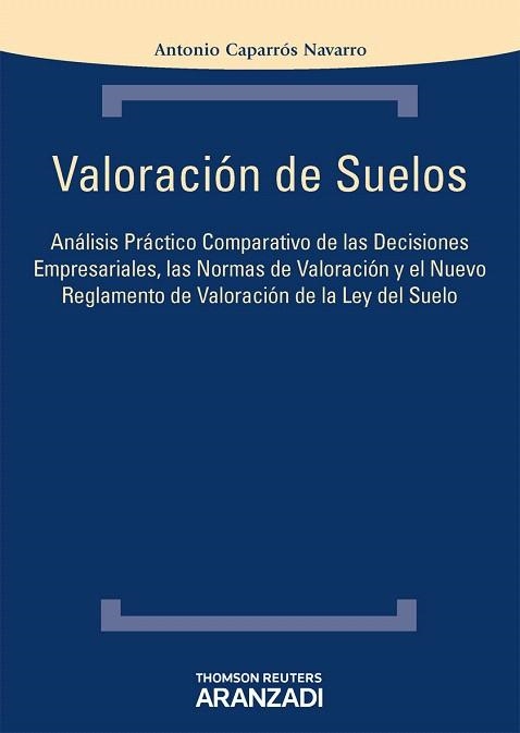 VALORACIÓN DE SUELOS (2012) | 9788490140376 | CAPARRÓS NAVARRO,ANTONIO | Llibreria Geli - Llibreria Online de Girona - Comprar llibres en català i castellà