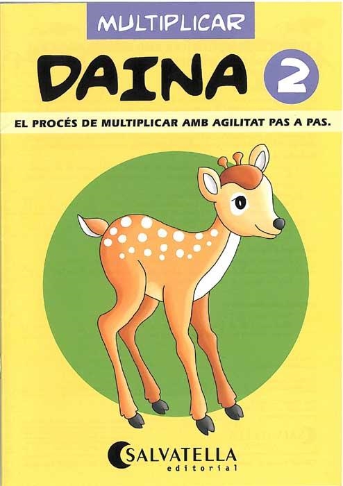 DAINA MULTIPLICAR-2 | 9788472108103 | BORI VIVAS,PILAR | Llibreria Geli - Llibreria Online de Girona - Comprar llibres en català i castellà
