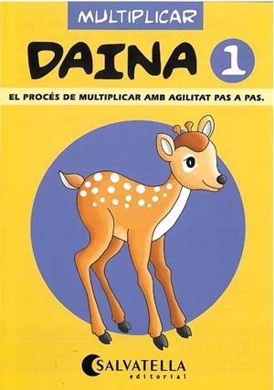 DAINA MULTIPLICAR-1 | 9788472108097 | BORI VIVAS,Mª PILAR | Libreria Geli - Librería Online de Girona - Comprar libros en catalán y castellano