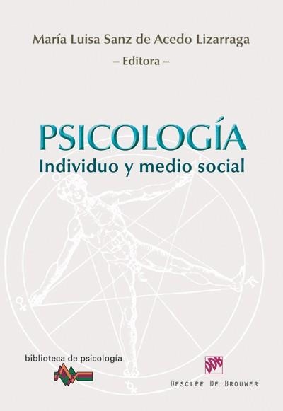 PSICOLOGÍA.INDIVIDUO Y MEDIO SOCIAL | 9788433025609 | SANZ DE ACEDO LIZARRAGA,MARÍA LUISA | Llibreria Geli - Llibreria Online de Girona - Comprar llibres en català i castellà