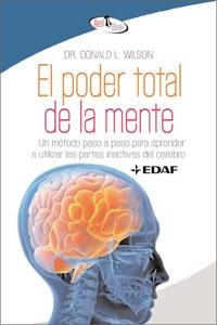 EL PODER TOTAL DE LA MENTE | 9788441421721 | WILSON,DR.DONALD L. | Libreria Geli - Librería Online de Girona - Comprar libros en catalán y castellano
