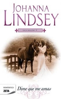 DIME QUE ME AMAS(SAGA DE LOS MALORY-5) | 9788498725438 | LINDSEY,JOHANNA | Llibreria Geli - Llibreria Online de Girona - Comprar llibres en català i castellà