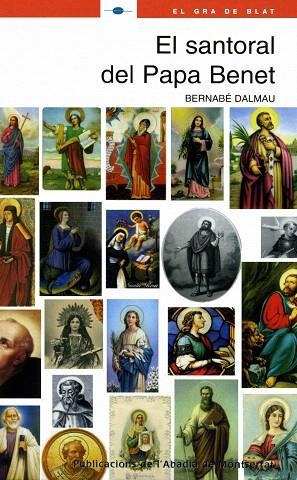 EL SANTORAL DEL PAPA BENET | 9788498830149 | DALMAU,BERNABE | Libreria Geli - Librería Online de Girona - Comprar libros en catalán y castellano