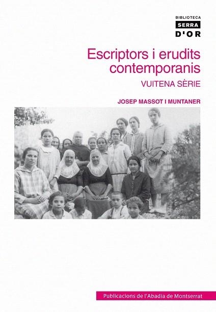 ESCRIPTORS I ERUDITS 8A SERIE | 9788498830590 | MASSOT I MUNTANER,JOSEP | Libreria Geli - Librería Online de Girona - Comprar libros en catalán y castellano