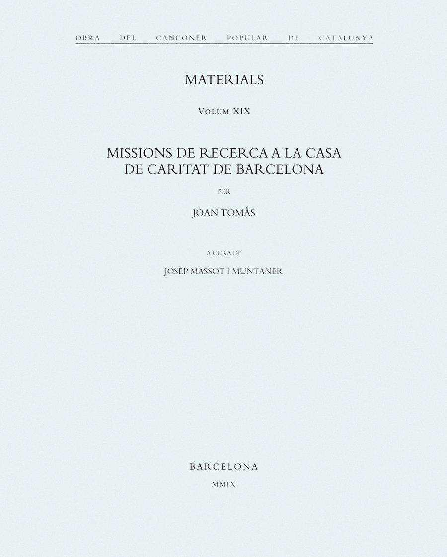 OBRA DEL CANÇONER POPULAR DE CATALUNYA-19 | 9788498832020 | MASSOT I MUNTANER,JOSEP | Libreria Geli - Librería Online de Girona - Comprar libros en catalán y castellano