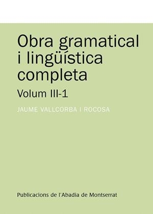 OBRA GRAMATICAL I LINGUISTICA COMPLETA.VOLUM II | 9788498834680 | VALLCORBA I ROCOSA,JAUME | Llibreria Geli - Llibreria Online de Girona - Comprar llibres en català i castellà