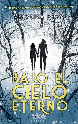 BAJO EL CIELO ETERNO | 9788493924201 | ROSSI,VERONICA | Libreria Geli - Librería Online de Girona - Comprar libros en catalán y castellano