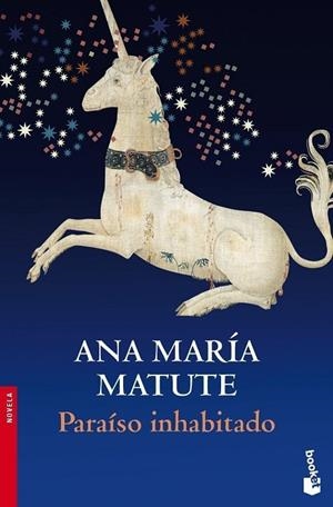 PARAISO INHABITADO | 9788423342044 | MARÍA MATUTE,ANA | Llibreria Geli - Llibreria Online de Girona - Comprar llibres en català i castellà