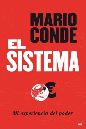 EL SISTEMA.MI EXPERIENCIA DEL PODER | 9788427036741 | CONDE,MARIO | Llibreria Geli - Llibreria Online de Girona - Comprar llibres en català i castellà