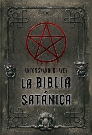 LA BIBLIA SATANICA | 9788427034846 | SZANDOR,ANTON | Llibreria Geli - Llibreria Online de Girona - Comprar llibres en català i castellà