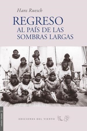 REGRESO AL PAIS DE LAS SOMBRAS LARGAS | 9788493555115 | RUESCH,HANS | Libreria Geli - Librería Online de Girona - Comprar libros en catalán y castellano