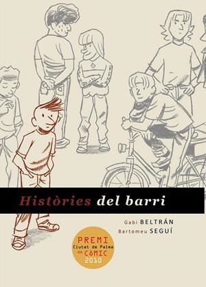 HISTORIES DEL BARRI | 9788415201670 | BELTRAN,GABI | Libreria Geli - Librería Online de Girona - Comprar libros en catalán y castellano