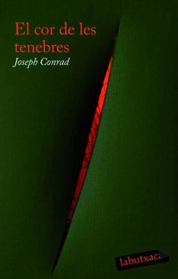 EL COR DE LES TENEBRES | 9788492549153 | CONRAD,JOSEPH | Libreria Geli - Librería Online de Girona - Comprar libros en catalán y castellano