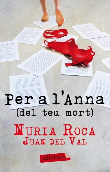 PER A L'ANNA(DEL TEU MORT) | 9788499304731 | ROCA,NURIA/DEL VAL,JUAN | Libreria Geli - Librería Online de Girona - Comprar libros en catalán y castellano