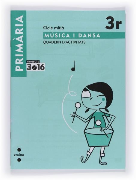 MÚSICA I DANSA-3.QUADERN D'ACTIVITATS (3R PRIMÀRIA) | 9788466119115 | A.A.V.V. | Llibreria Geli - Llibreria Online de Girona - Comprar llibres en català i castellà
