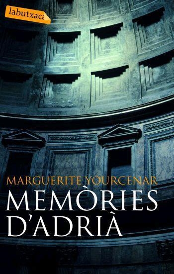 MEMORIES D'ADRIA | 9788496863132 | YOURCENAR,MARGUERITE | Llibreria Geli - Llibreria Online de Girona - Comprar llibres en català i castellà