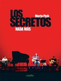 LOS SECRETOS NADA MAS | 9788496764231 | PICH,MARTA | Libreria Geli - Librería Online de Girona - Comprar libros en catalán y castellano
