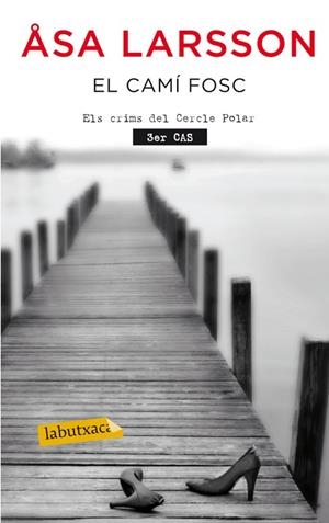EL CAMÍ FOSC | 9788499304830 | LARSSON,ASA | Llibreria Geli - Llibreria Online de Girona - Comprar llibres en català i castellà