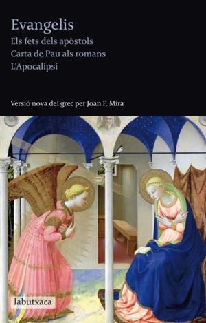 EVANGELIS(ELS FETS DEL APOSTOLS/CARTA DE PAU ALS ROMANS/L'APOCALIPSI) | 9788499302348 | MIRA,JOAN FRANCESC | Llibreria Geli - Llibreria Online de Girona - Comprar llibres en català i castellà