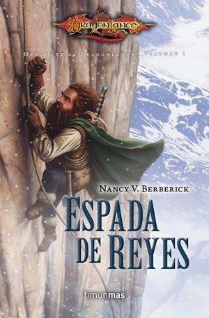 ESPADA DE REYES(HEROES DE LA DRAGONLANCE-2) | 9788448005825 | BERBERICK,NANCY V. | Libreria Geli - Librería Online de Girona - Comprar libros en catalán y castellano