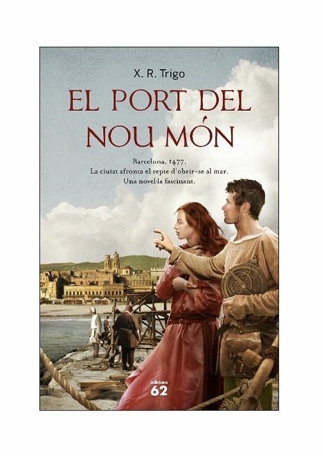 EL PORT DEL NOU MON.BARCELONA 1477,LA CIUTAT AFRONTA EL REPTE D'OBRIR-SE AL MAR | 9788429768541 | TRIGO,XULIO RICARDO | Libreria Geli - Librería Online de Girona - Comprar libros en catalán y castellano