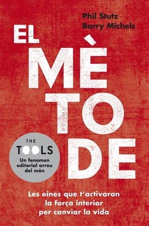 EL MÈTODE | 9788401388224 | STUTZ,PHIL/MICHELS,BARRY/ | Llibreria Geli - Llibreria Online de Girona - Comprar llibres en català i castellà