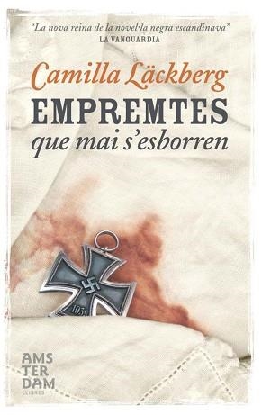 EMPREMTES QUE MAI S'ESBORREN | 9788492941483 | LACKBERG,CAMILLA | Libreria Geli - Librería Online de Girona - Comprar libros en catalán y castellano