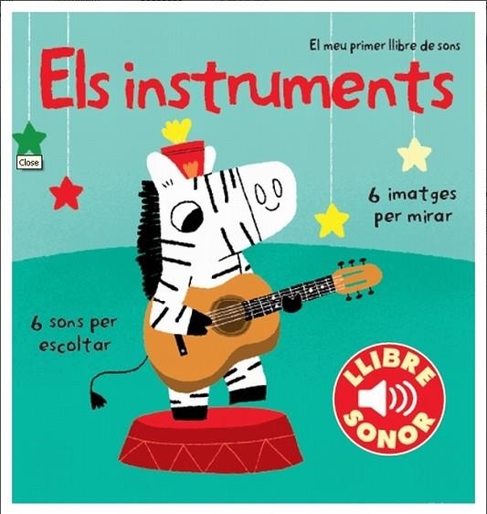 ELS INSTRUMENTS. EL MEU PRIMER LLIBRE DE SONS | 9788499327891 | Llibreria Geli - Llibreria Online de Girona - Comprar llibres en català i castellà