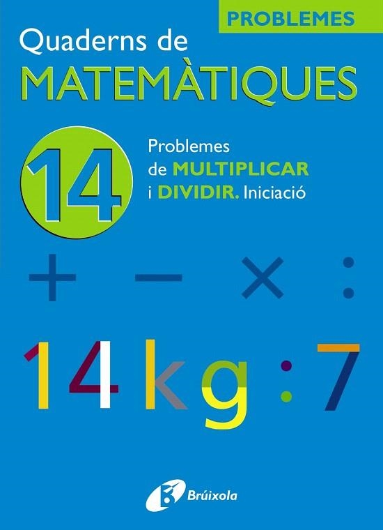 QUADERN DE MATEMATIQUES-14 | 9788483045916 | VV.AA. | Llibreria Geli - Llibreria Online de Girona - Comprar llibres en català i castellà