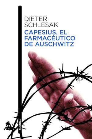 CAPESIUS,EL FARMACÉUTICO DE AUSCHWITZ | 9788432213694 | SCHLESAK,DIETER | Libreria Geli - Librería Online de Girona - Comprar libros en catalán y castellano