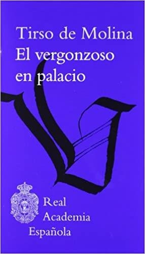 EL VERGONZOSO EN PALACIO | 9788415472056 | MOLINA,TIRSO DE | Libreria Geli - Librería Online de Girona - Comprar libros en catalán y castellano