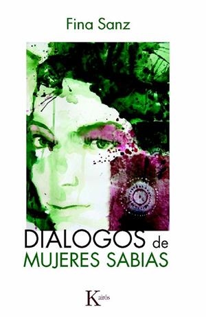 DIÁLOGOS DE MUJERES SABIAS | 9788499881782 | SANZ,FINA | Llibreria Geli - Llibreria Online de Girona - Comprar llibres en català i castellà