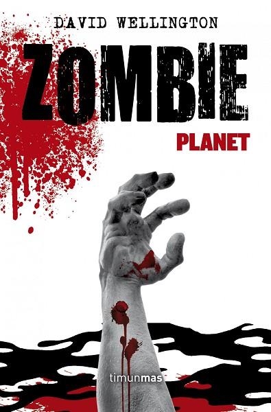 ZOMBIE PLANET (BUTXACA) | 9788448006310 | WELLINGTON,DAVID | Libreria Geli - Librería Online de Girona - Comprar libros en catalán y castellano