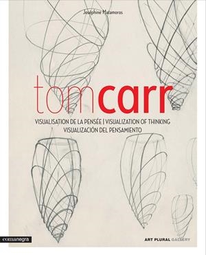 TOM CARR.VISUALIZACIÓN DEL PENSAMIENTO | 9788415097525 | MATAMOROS,JOSÉPHINE | Llibreria Geli - Llibreria Online de Girona - Comprar llibres en català i castellà