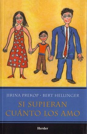 SI SUPIERAN CUANTO LOS AMO | 9789685807005 | PREKOP,JIRINA/HELLINGER,BERT | Libreria Geli - Librería Online de Girona - Comprar libros en catalán y castellano