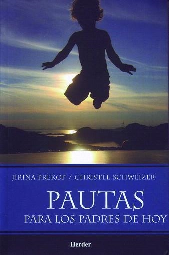 PAUTAS PARA LOS PADRES DE HOY | 9789685807241 | PREKOP,JIRINA | Libreria Geli - Librería Online de Girona - Comprar libros en catalán y castellano