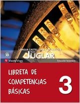 NUEVO JUGLAR-3 LIBRETA DE COMPETENCIAS BASICAS | 9788468202679 | Libreria Geli - Librería Online de Girona - Comprar libros en catalán y castellano