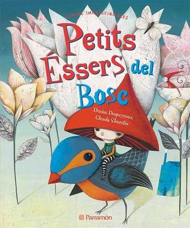 PETITS ESSERS DEL BOSC | 9788434237810 | Llibreria Geli - Llibreria Online de Girona - Comprar llibres en català i castellà