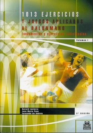 1013 EJERCICIOS Y JUEGOS APLICADOS AL BALONMANO-1 | 9788486475918 | POZ CALLEN,JOSE MARIA | Llibreria Geli - Llibreria Online de Girona - Comprar llibres en català i castellà
